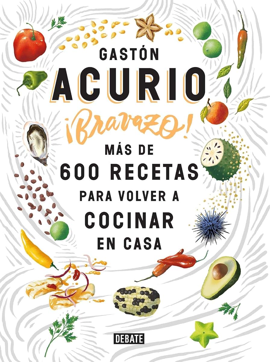 Bravazo / Exquisite: Más de 600 recetas para cocinar en casa (Spanish Edition)