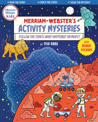 Follow the Stars! What Happened on Mars? - Kids Activity Book from Merriam-Webster (Merriam-Websters Activity Mysteries)