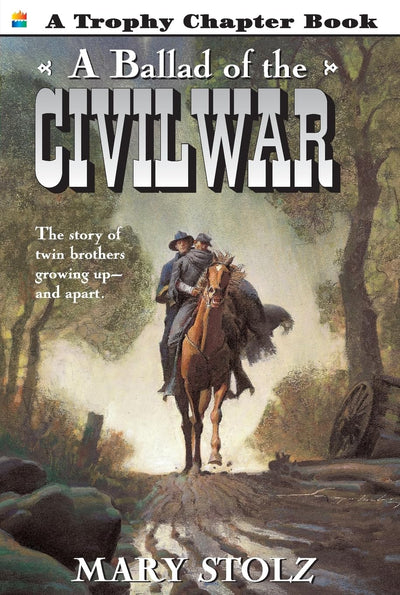 A Ballad of the Civil War (Trophy Chapter Book)