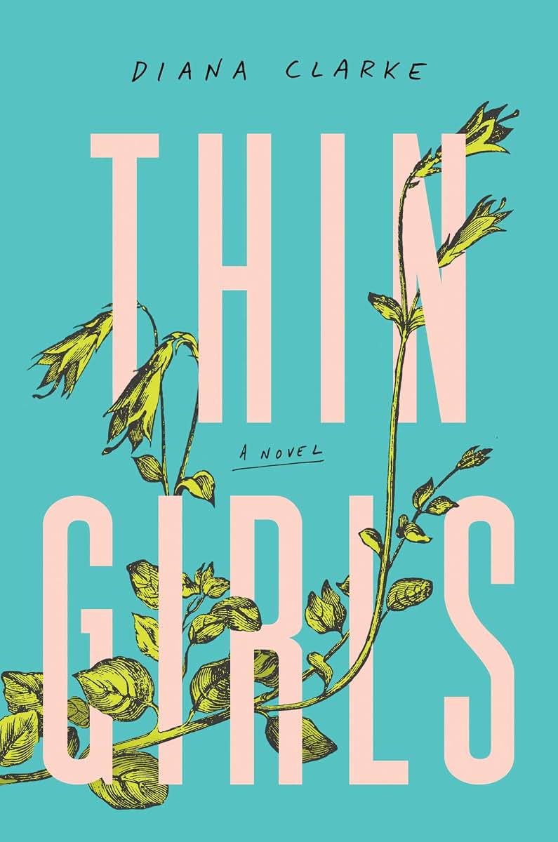 Thin Girls: A Novel