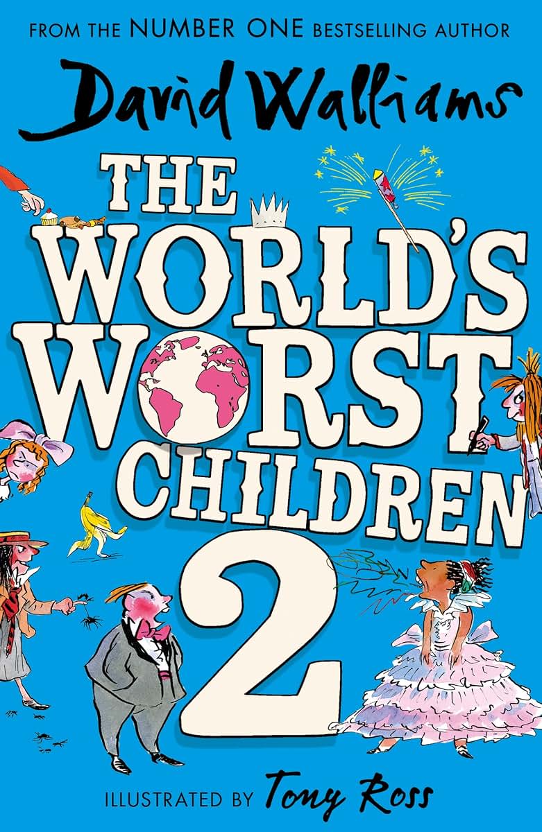 The Worlds Worst Children 2: A book by David Walliams