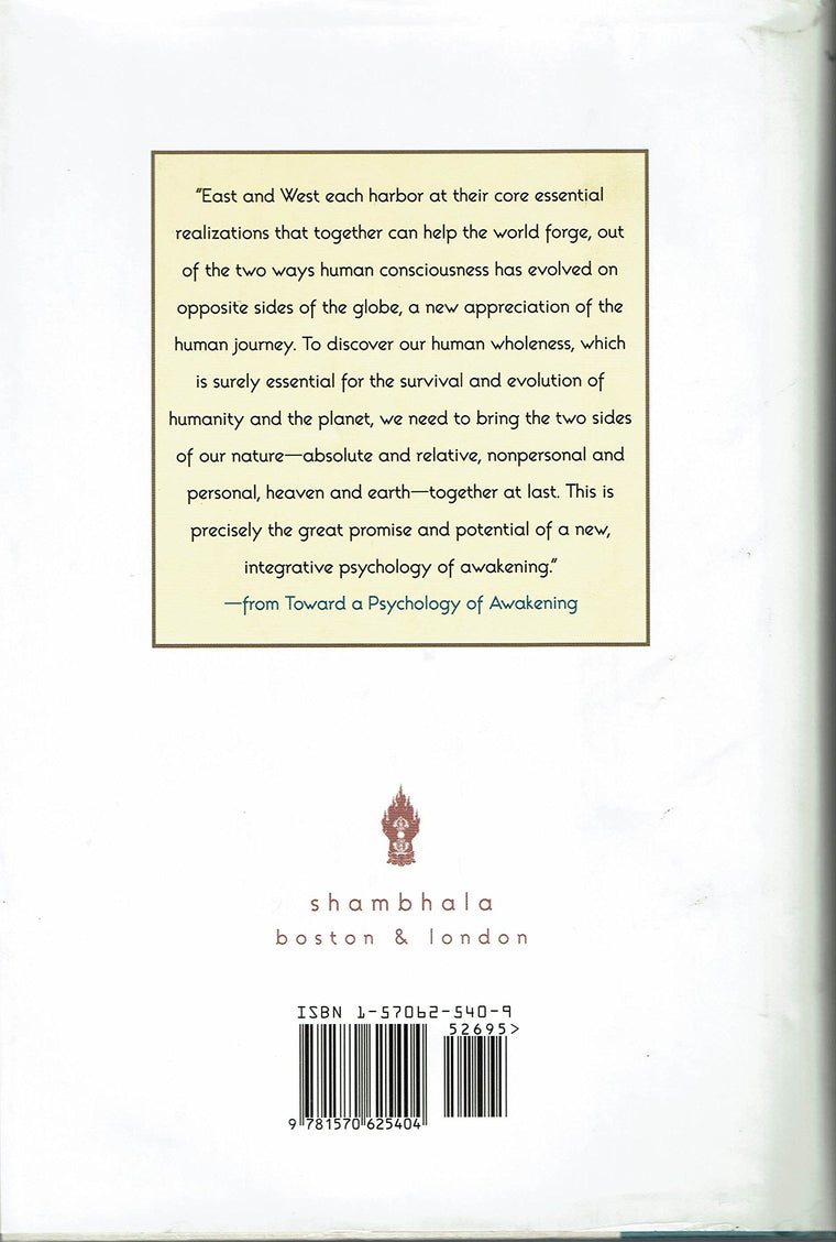 Toward a Psychology of Awakening: Buddhism, Psychotherapy and the Path of Personal and Spiritual Transformation — back cover