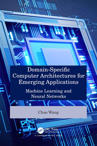Domain-Specific Computer Architectures for Emerging Applications