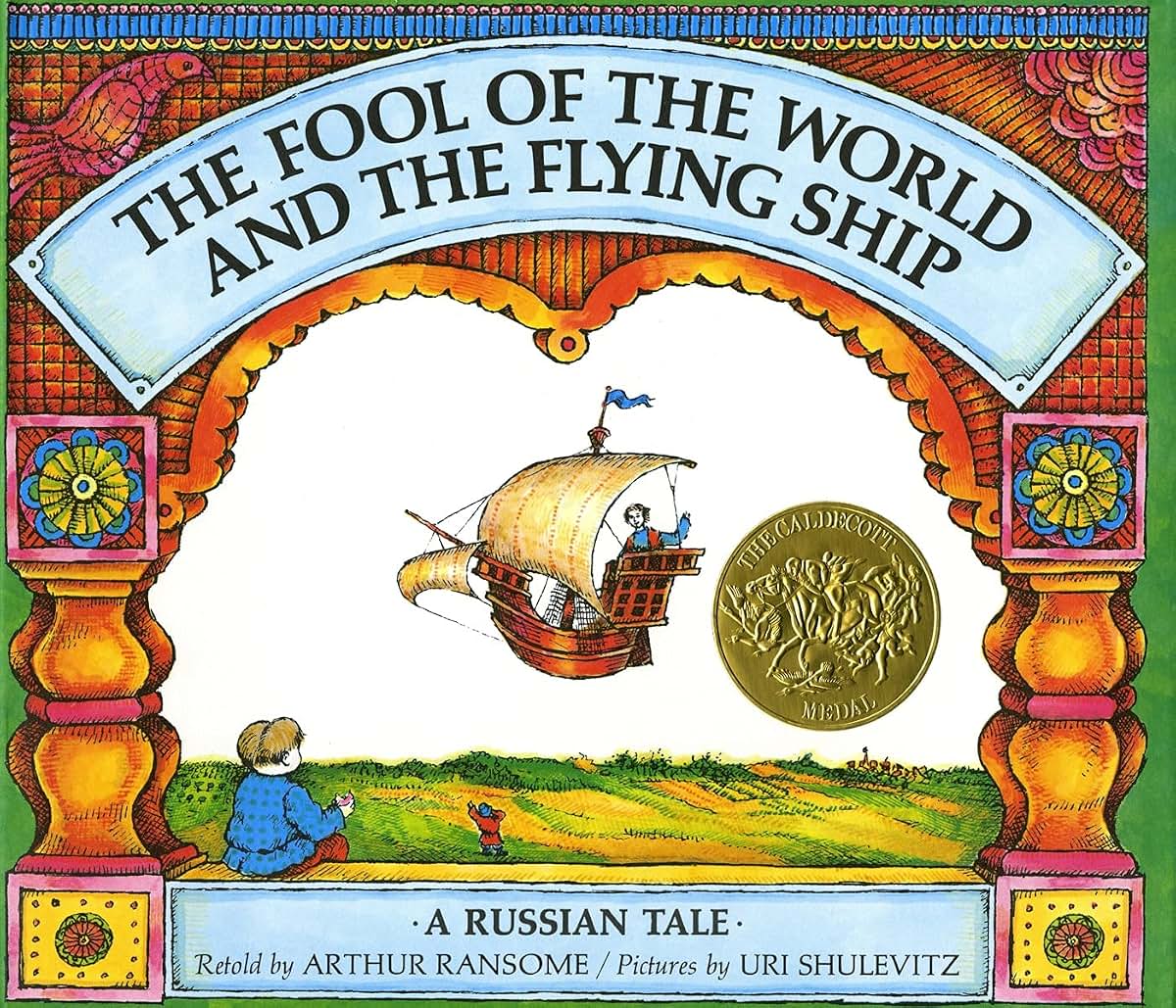 The Fool of the World and the Flying Ship: A Russian Tale (C