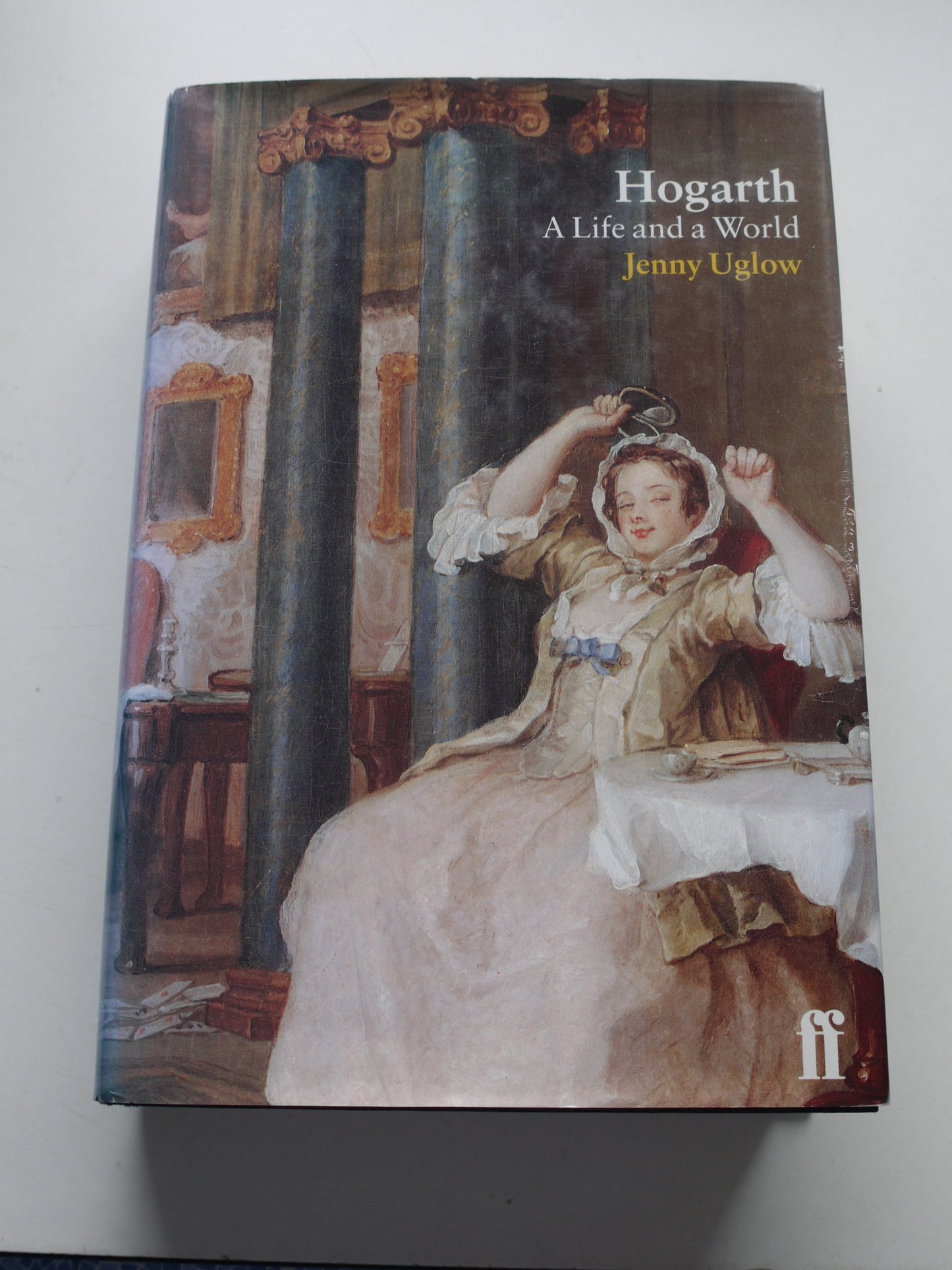 Hogarth: A Life and a World by Jenny Uglow