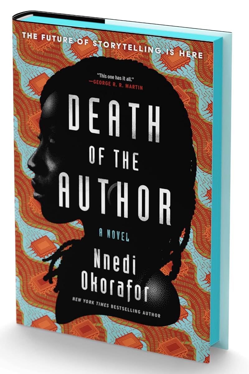 Death of the Author (Deluxe Limited Edition): A Stunning Africanfuturist Exploration of the Power of Humanitys Greatest Creation: STORYTELLING