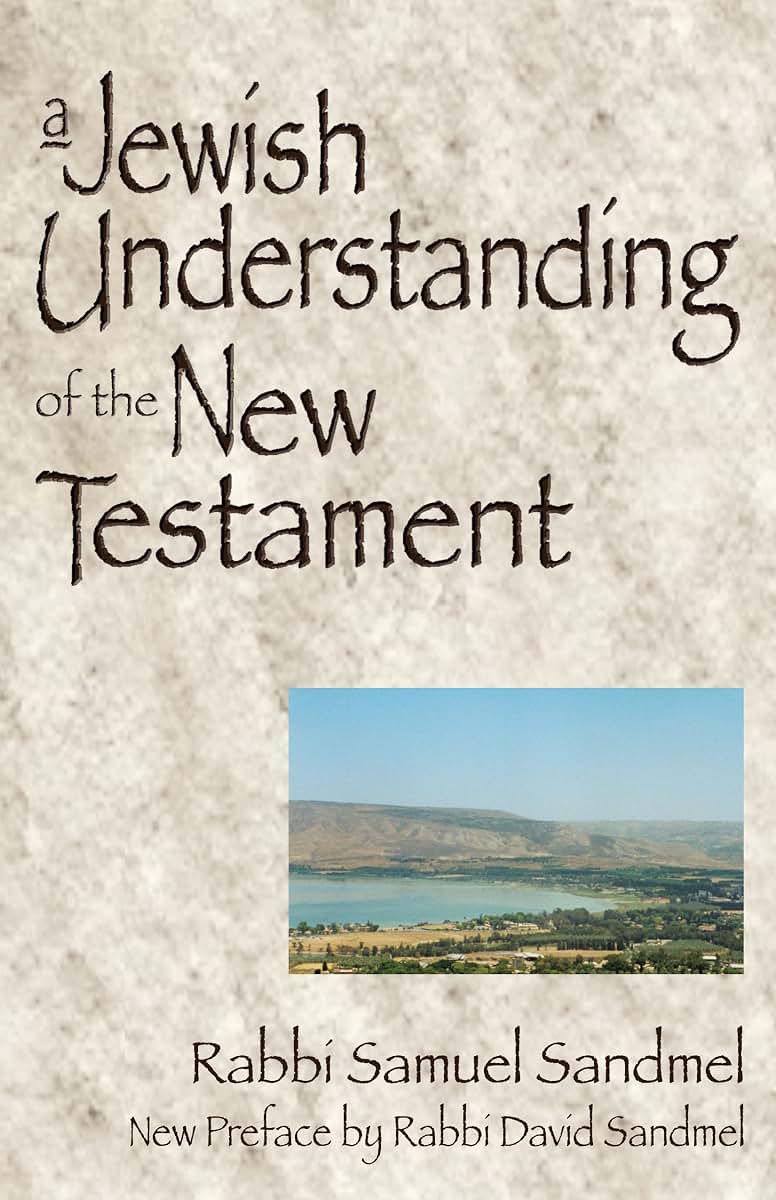 A Jewish Understanding of the New Testament