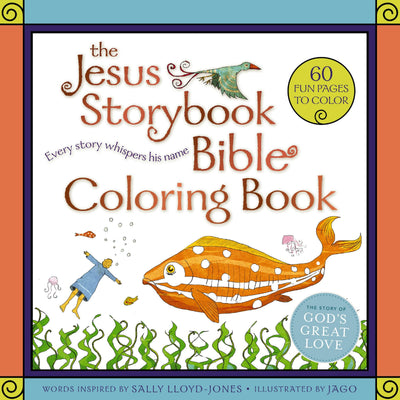 The Jesus Storybook Bible Coloring Book for Kids: Every Story Whispers His Name (The Story of Gods Great Love)