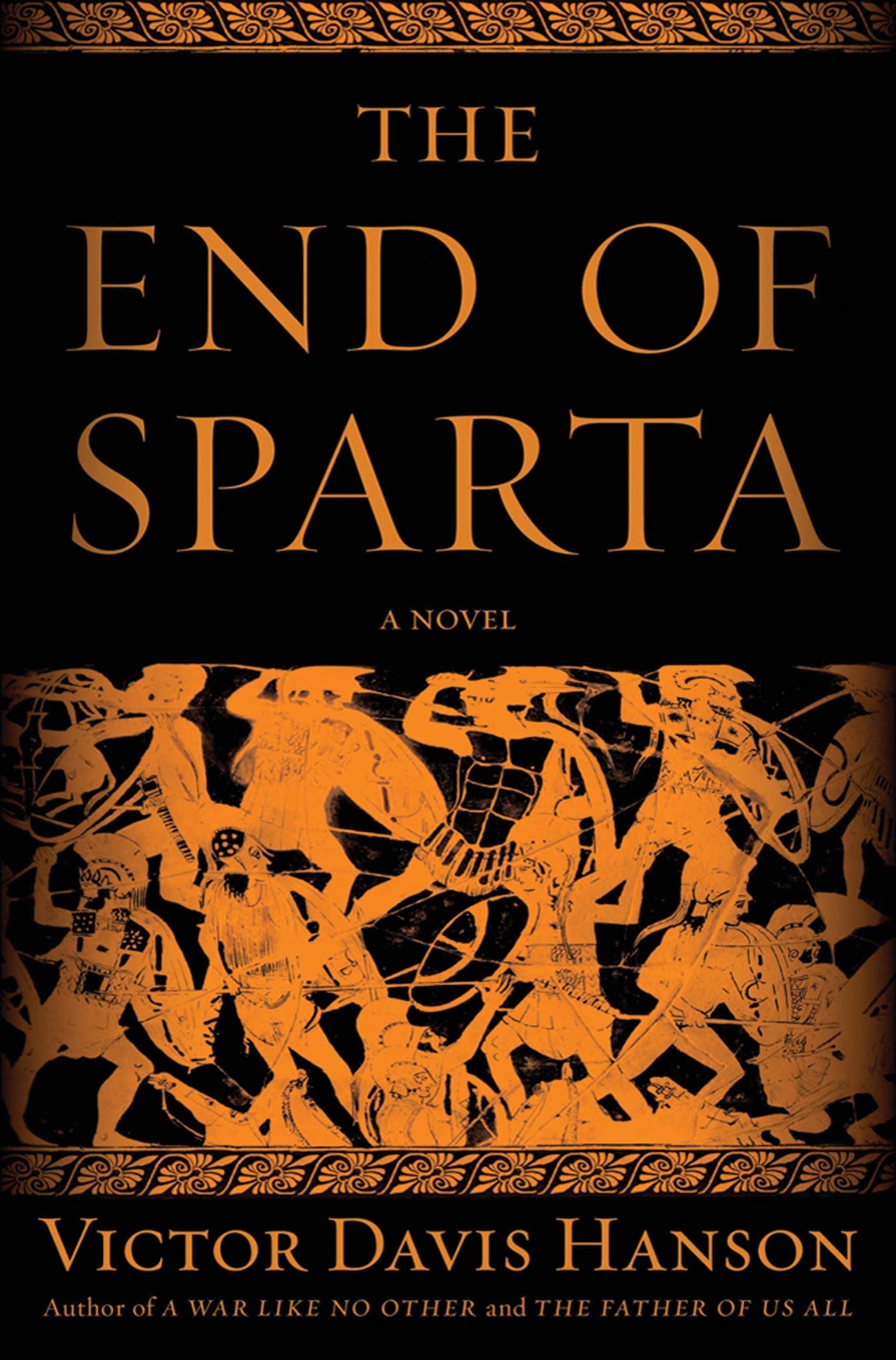 The End of Sparta: A Novel by Hanson, Victor Davis