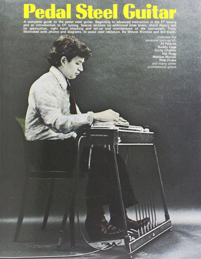 Pedal Steel Guitar - Instructional Book with Online Audio Learn E9 and C6 Tuning Beginner to Advanced Techniques