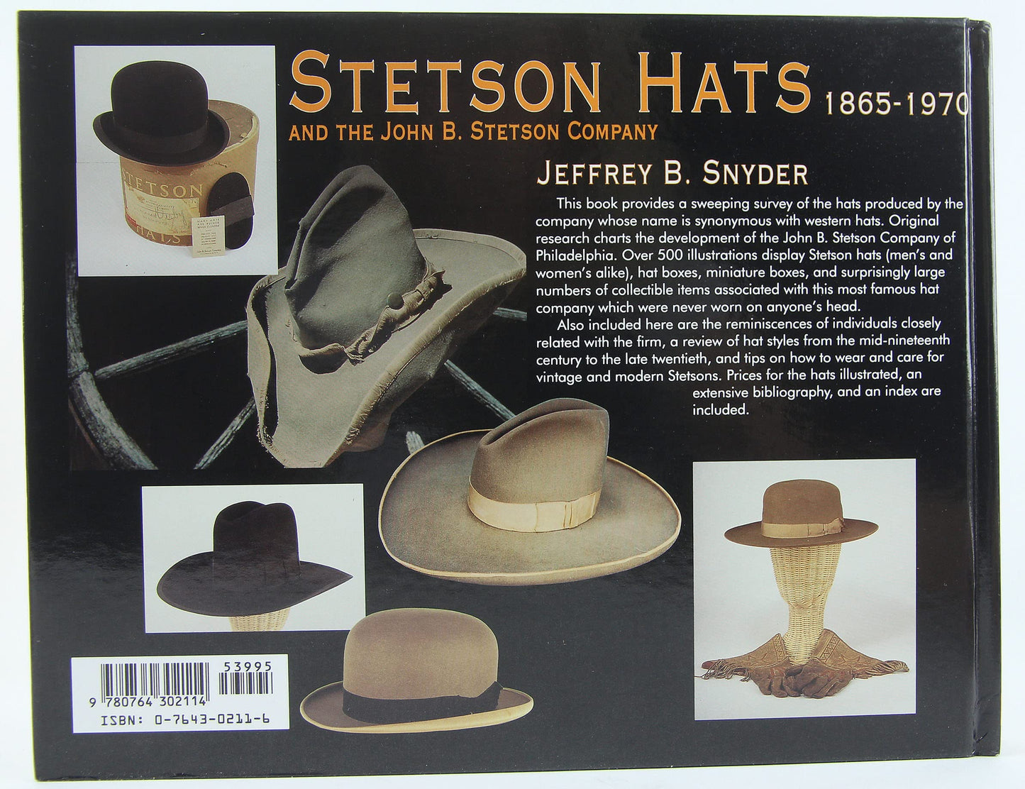 Stetson Hats and the John B. Stetson Hat Company: 1865-1970 (Schiffer Book with Values)
