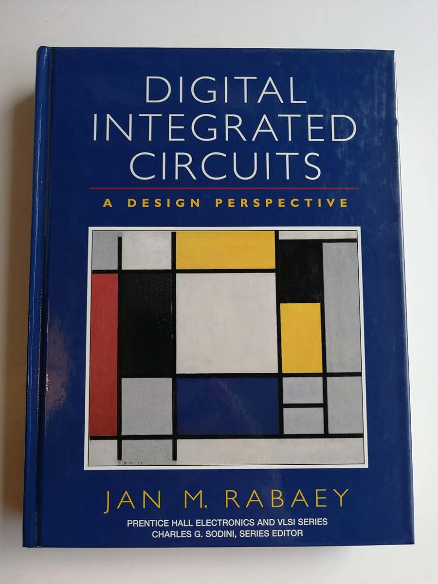 Digital Integrated Circuits: A Design Perspective