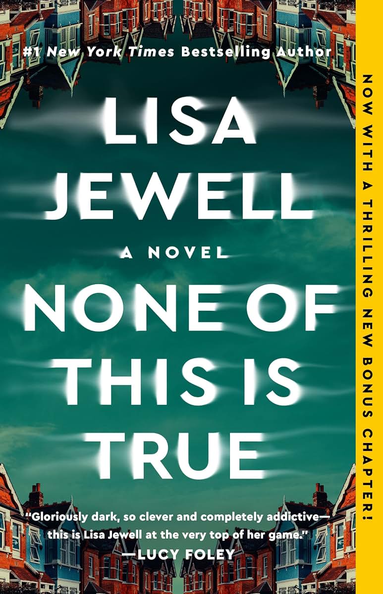 None of This Is True: A Novel