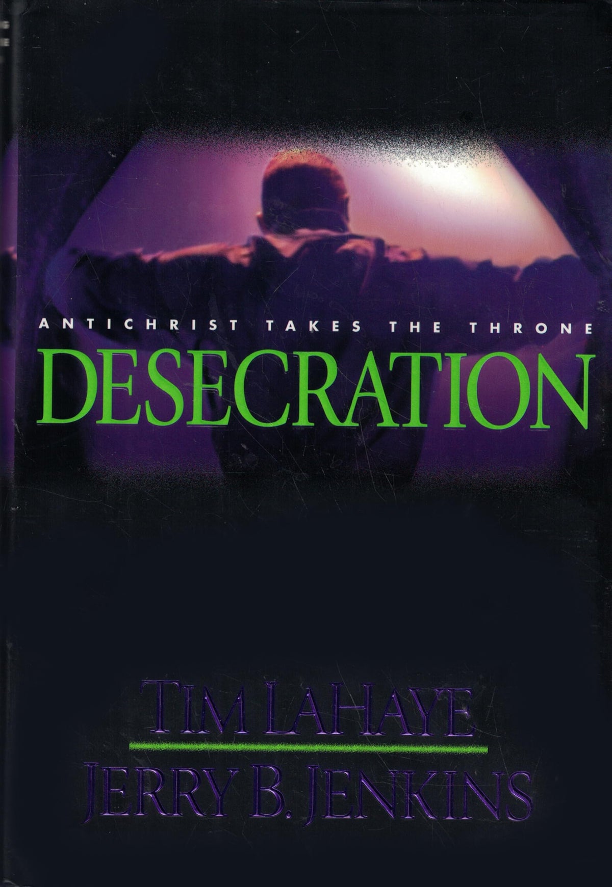 Desecration: Antichrist Takes the Throne