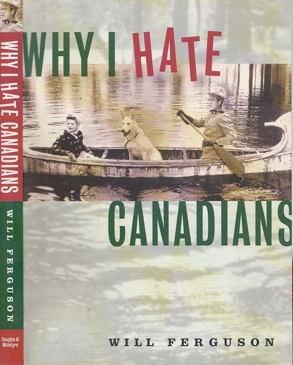 Why I Hate Canadians