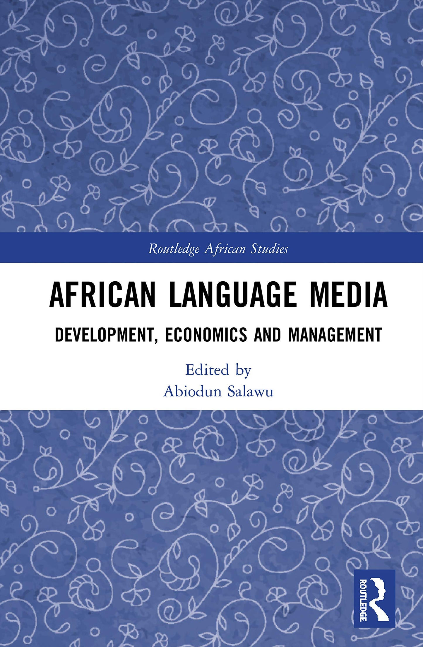 African Language Media (Routledge African Studies)