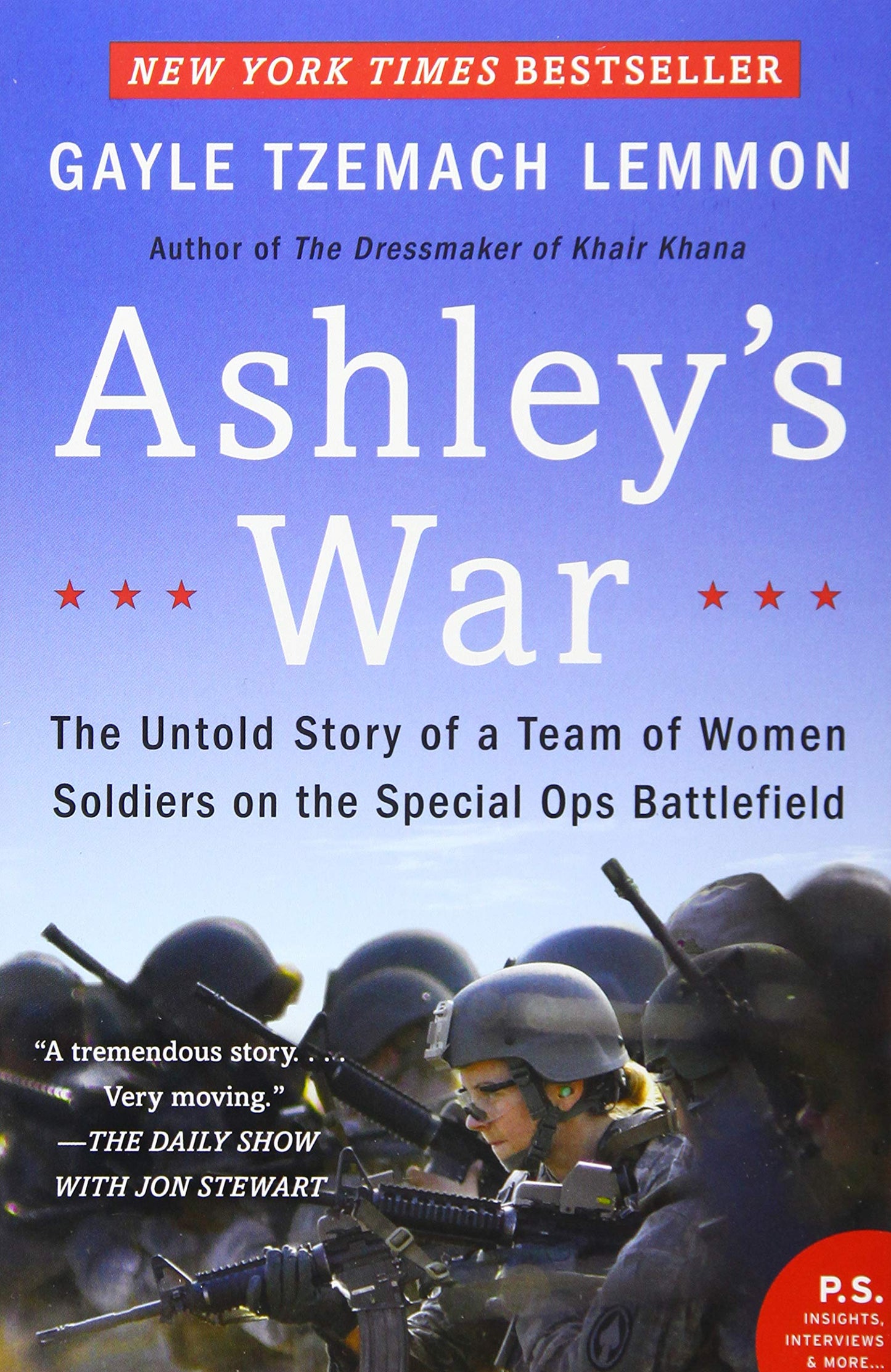 Ashley's War: The Untold Story of a Team of Women Soldiers o