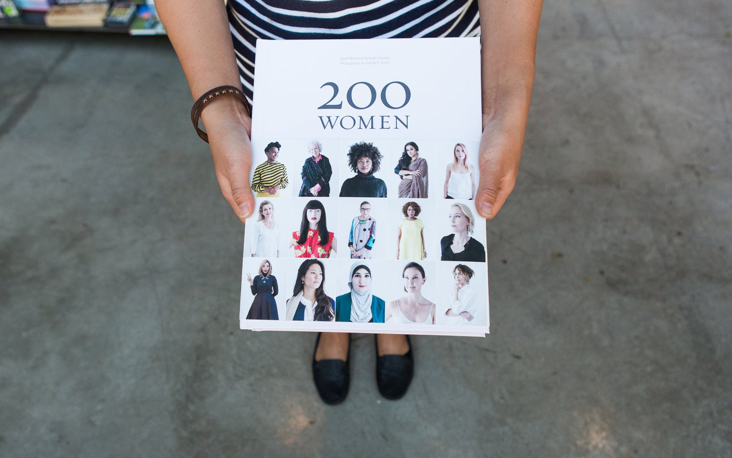 200 Women: Who Will Change The Way You See The World (Personal Growth Books for Women, Coffee Table Books, Women of the World Books)
