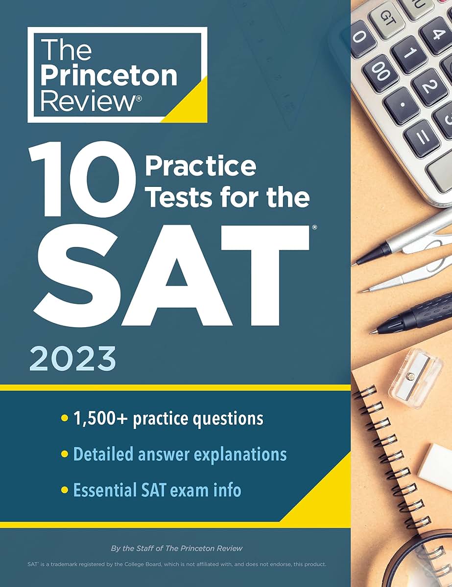 10 Practice Tests for the SAT, 2023: Extra Prep to Help Achi