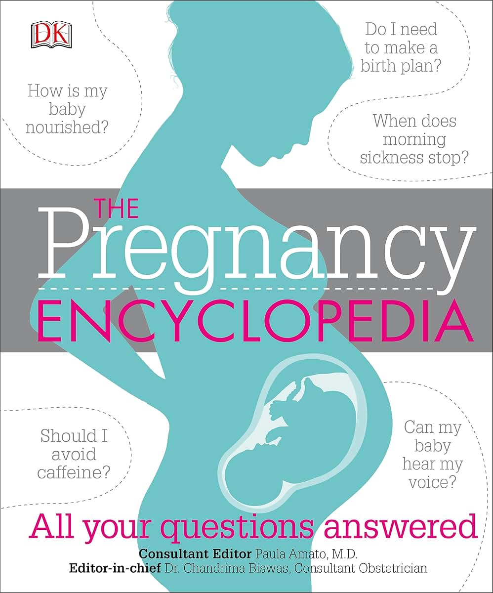 The Pregnancy Encyclopedia: All Your Questions Answered