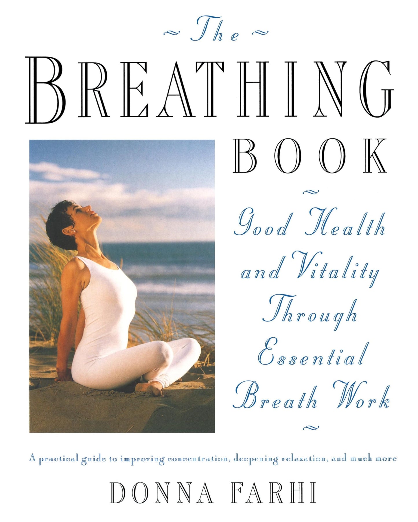 The Breathing Book: Health & Vitality Through Breathing