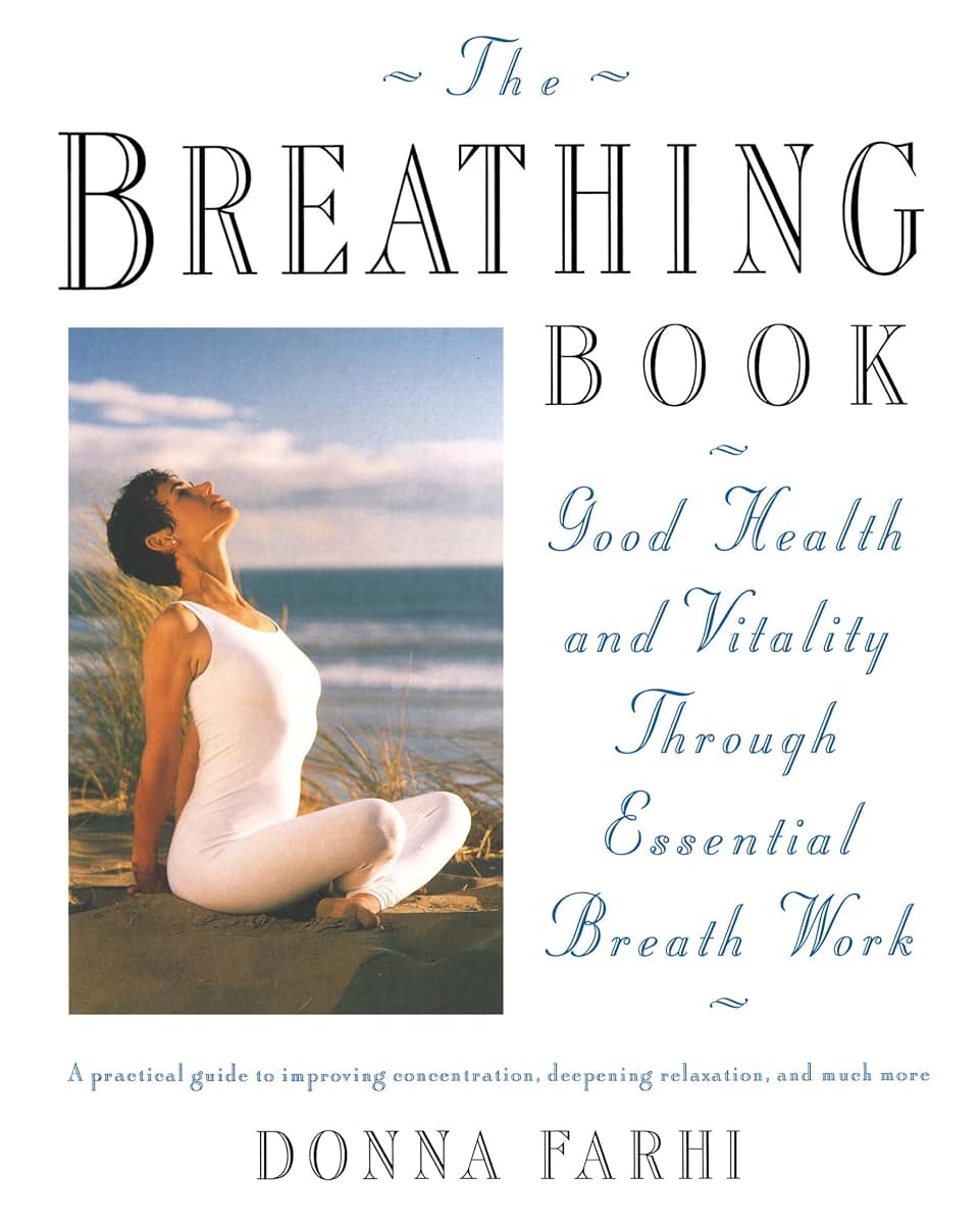 The Breathing Book: Health & Vitality Through Breathing