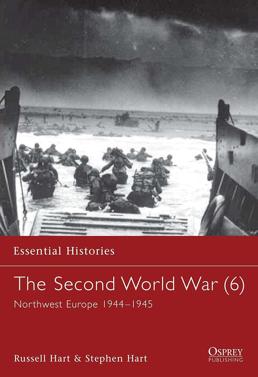 The Second World War (6) North West Europe 1944-1945