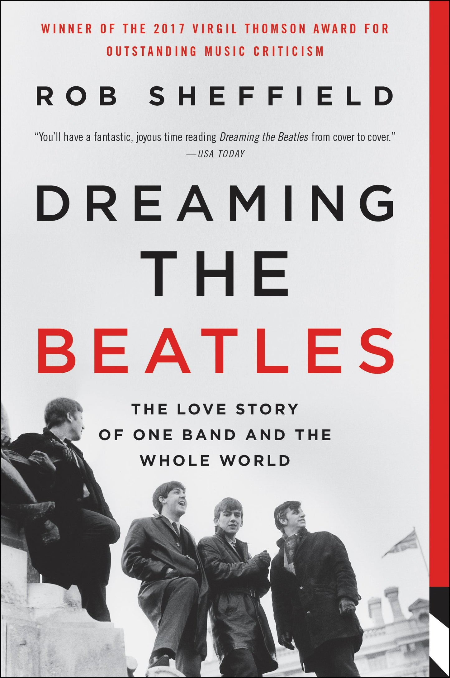 Dreaming the Beatles: The Love Story of One Band and the Who