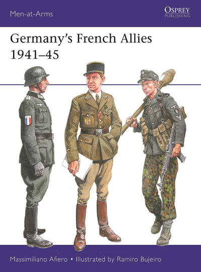 Germanys French Allies 1941-45 (Men-at-Arms, 556)