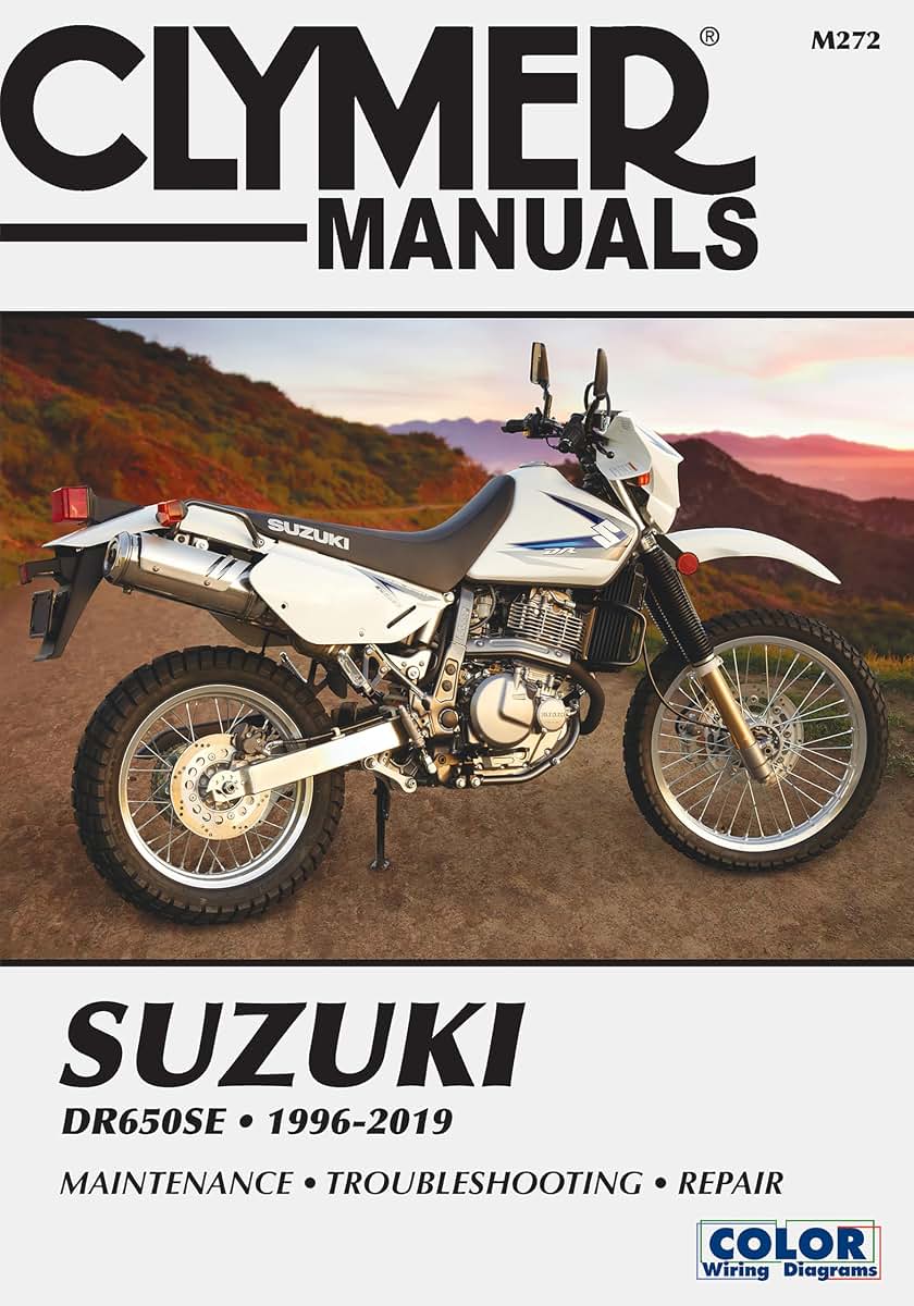 Suzuki DR650SE Clymer Manual: 1996 - 2019: Maintenance * Troubleshooting * Repair (Clymer Powersport)