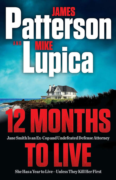 12 Months to Live: A Jane Smith Thriller (A Jane Smith Thriller, 1)