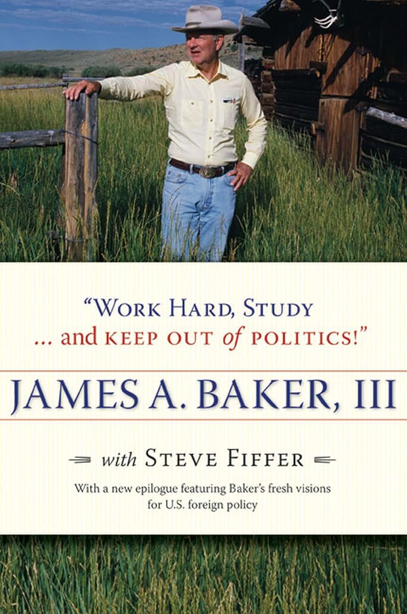 "Work Hard, Study . . . and Keep Out of Politics!" by Baker