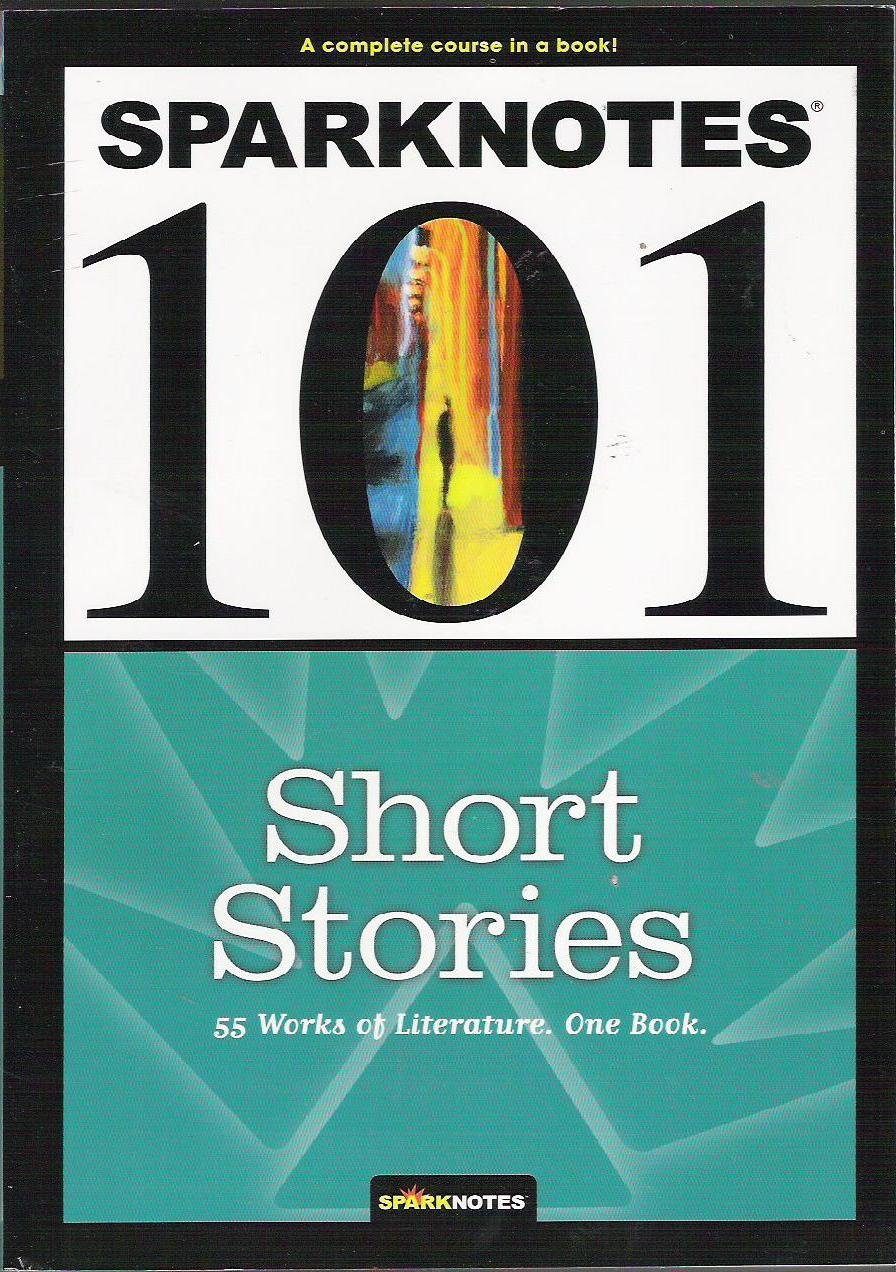 SparkNotes 101--Short Stories