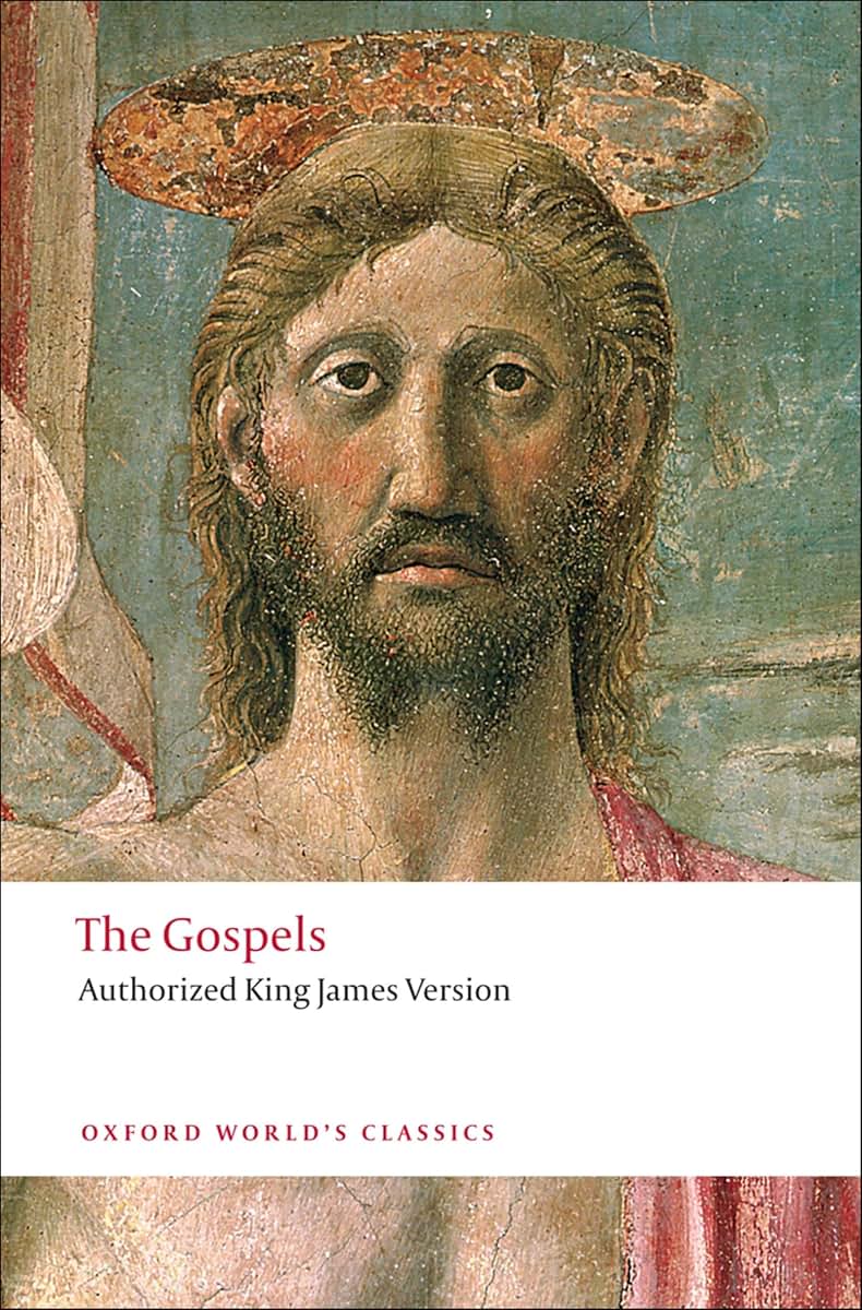The Gospels: Authorized King James Version (Oxford World's Classics)