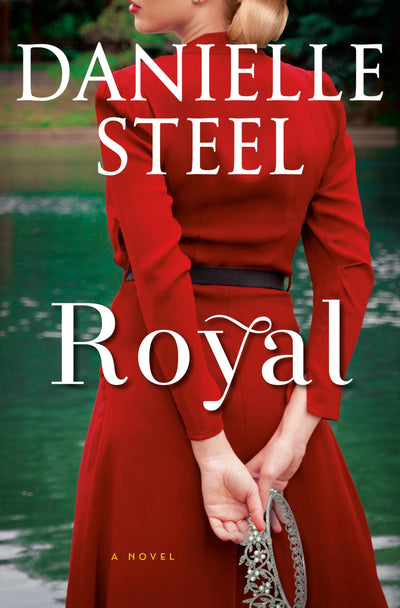 Royal: A Novel by Steel, Danielle