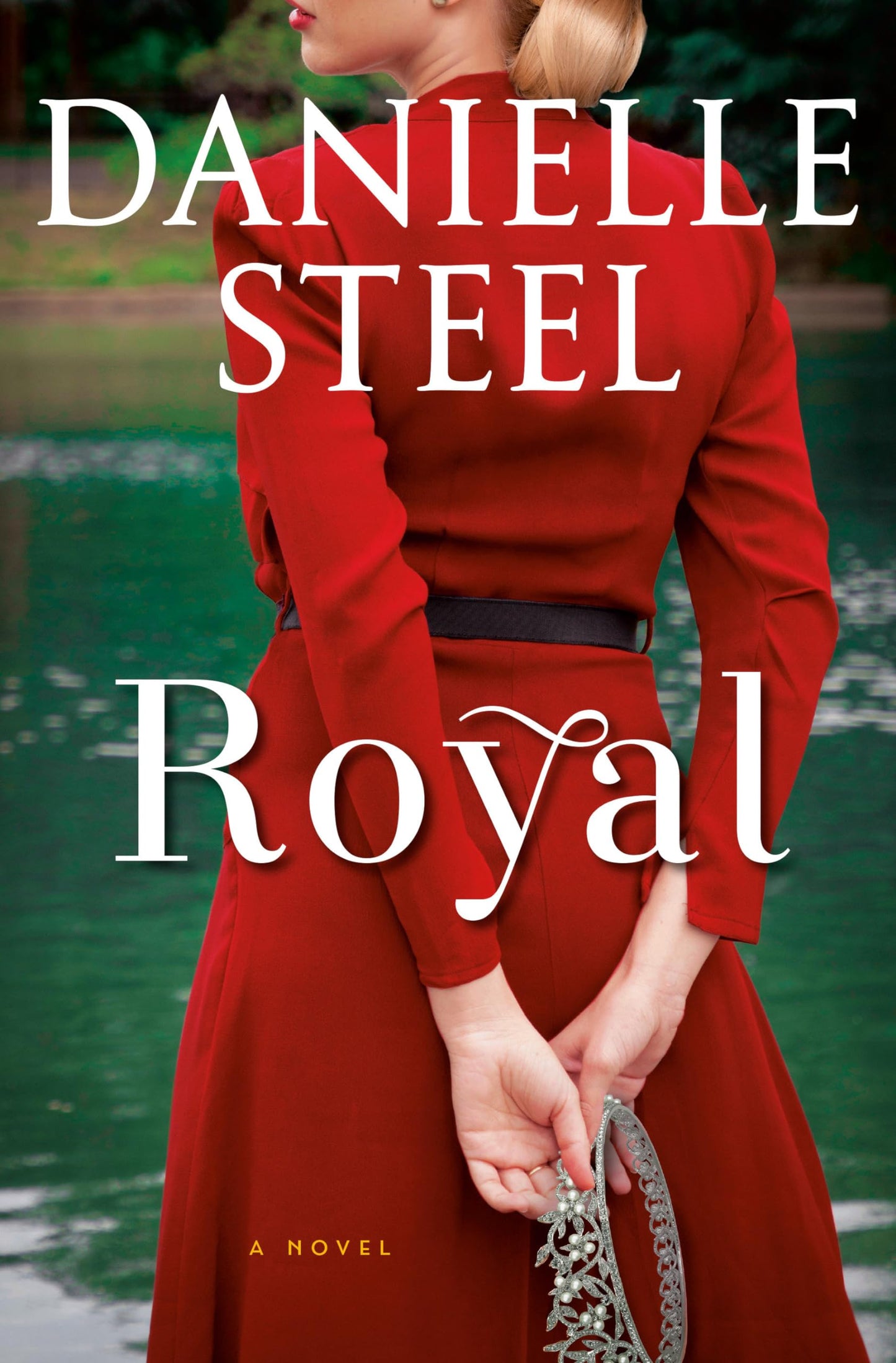 Royal: A Novel by Steel, Danielle