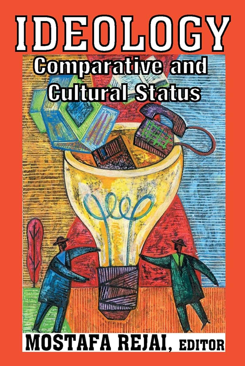 Ideology: Comparative and Cultural Status
