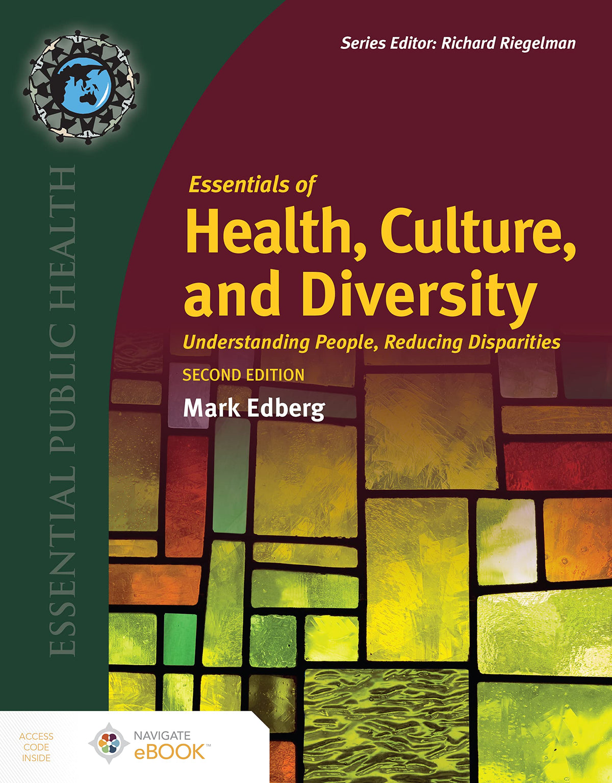Essentials of Health, Culture, and Diversity: . (Essential Public Health)