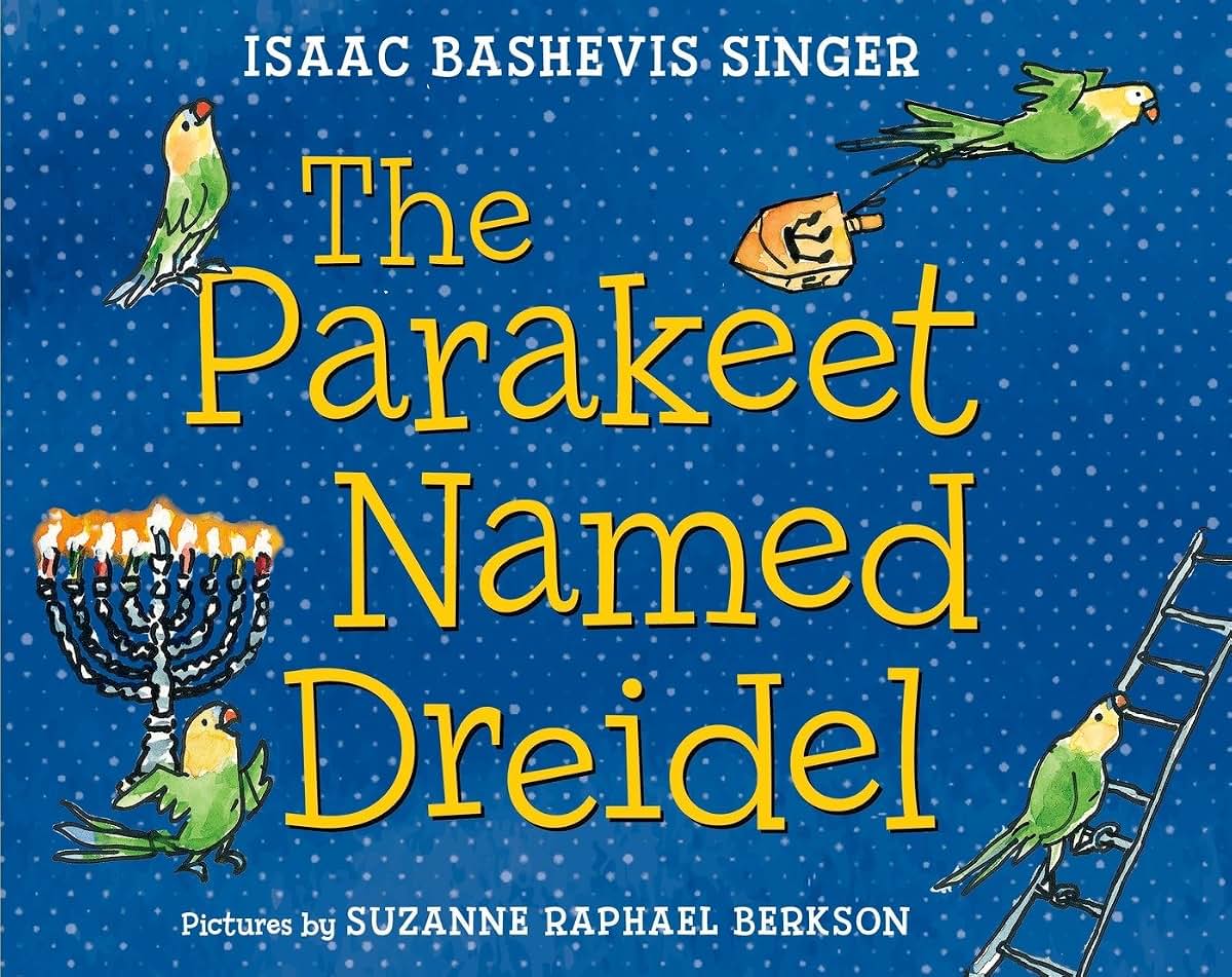 The Parakeet Named Dreidel: A Picture Book