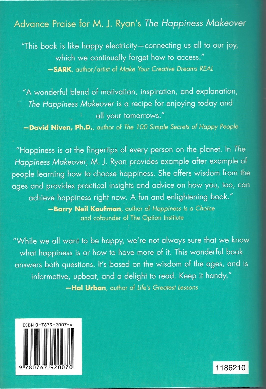 The Happiness Makeover: How to Teach Yourself to Be Happy and Enjoy Every Day