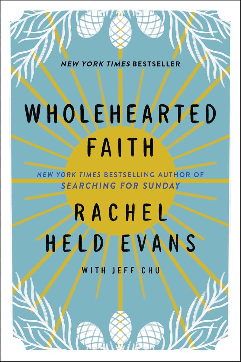 Wholehearted Faith