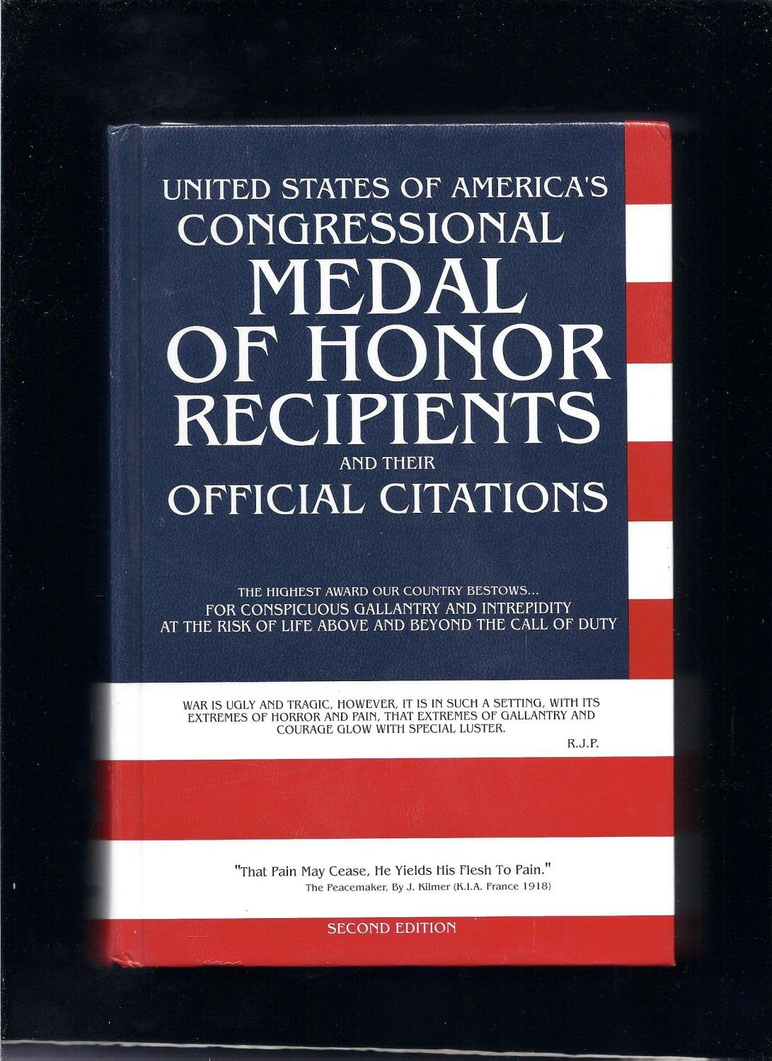 United States of America's Congressional Medal of Honor Recipients and Their Official Citations