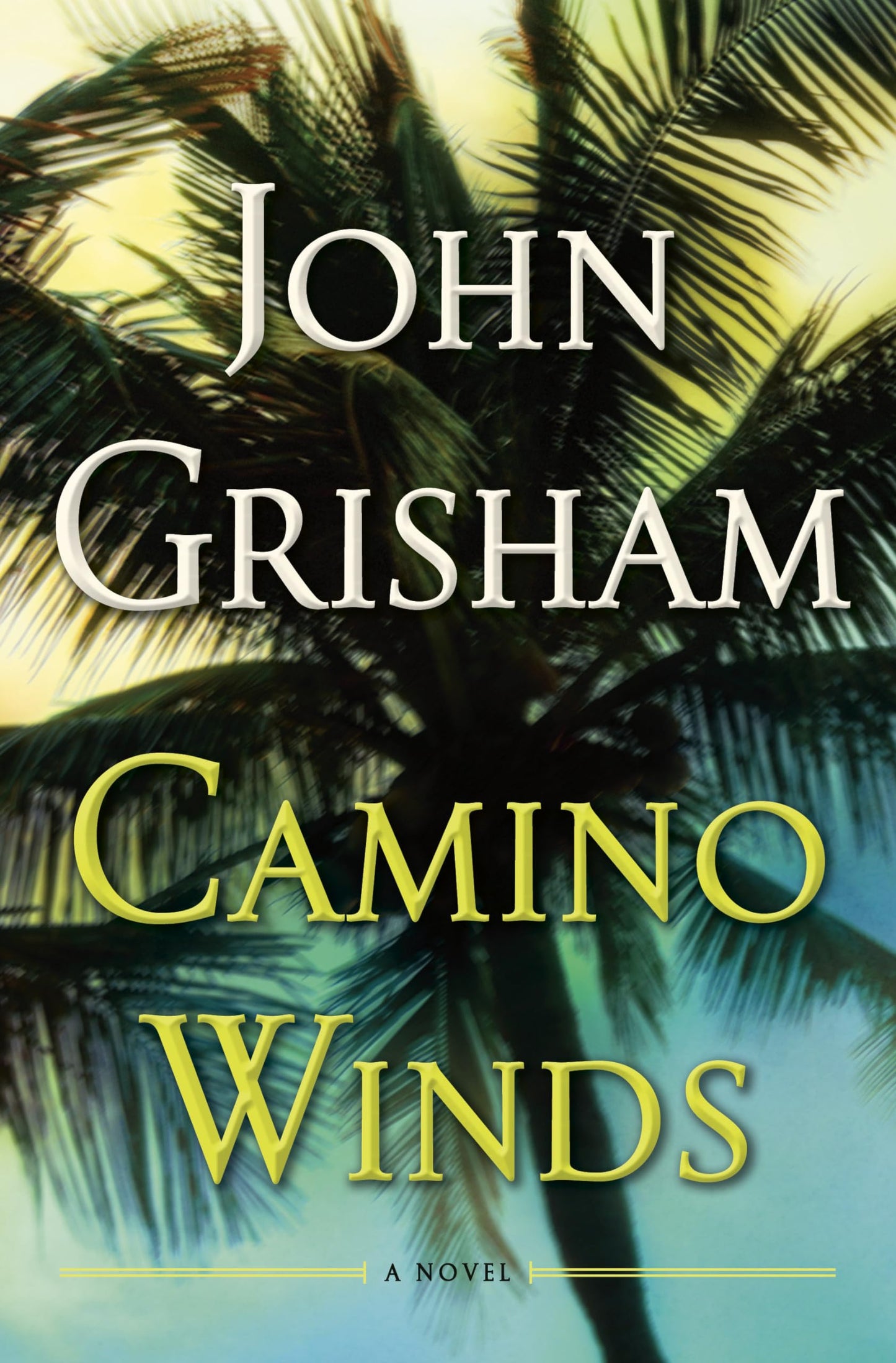 Camino Winds by John Grisham (Hardcover)