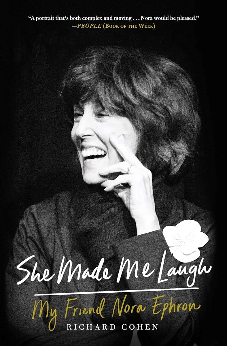 She Made Me Laugh: My Friend Nora Ephron