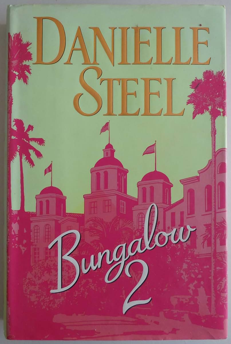 Bungalow 2 by Steel, Danielle