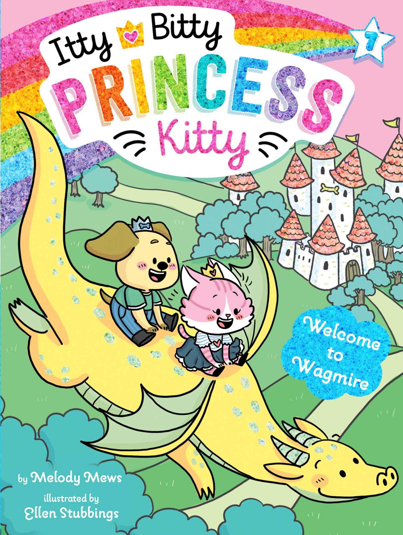 Welcome to Wagmire (Itty Bitty Princess Kitty)