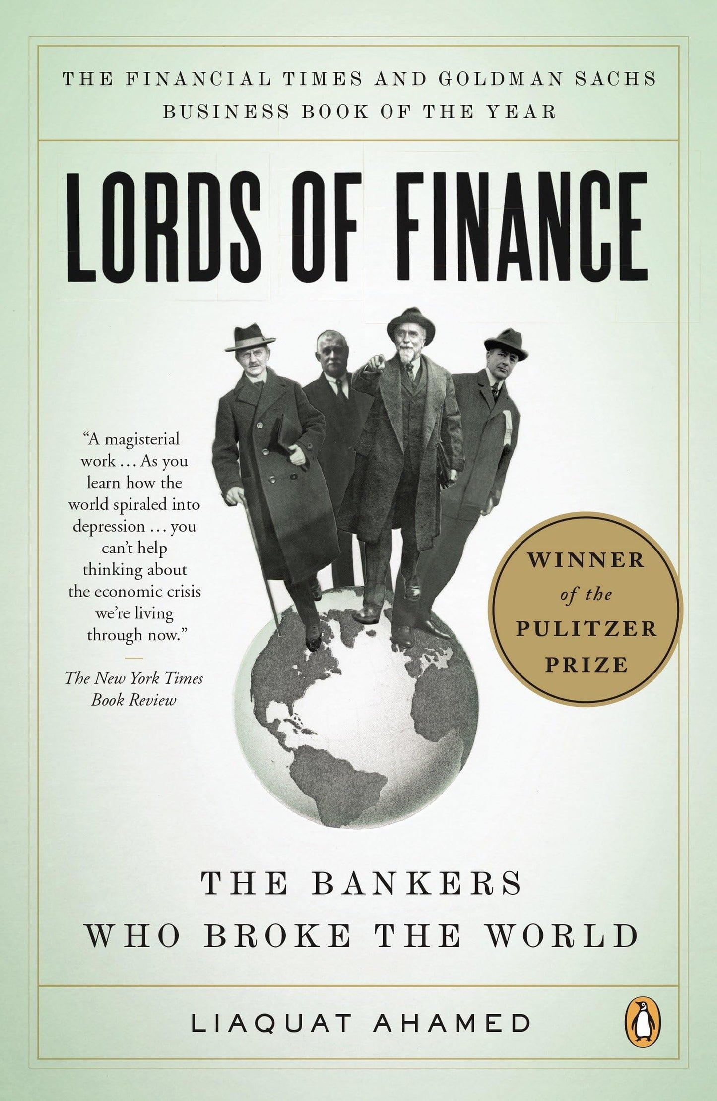 Lords of Finance: The Bankers Who Broke the World (Pulitzer