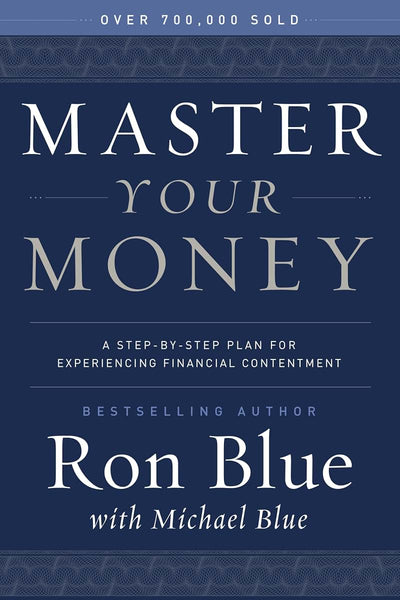 Master Your Money: A Step-by-Step Plan for Experiencing Financial Contentment