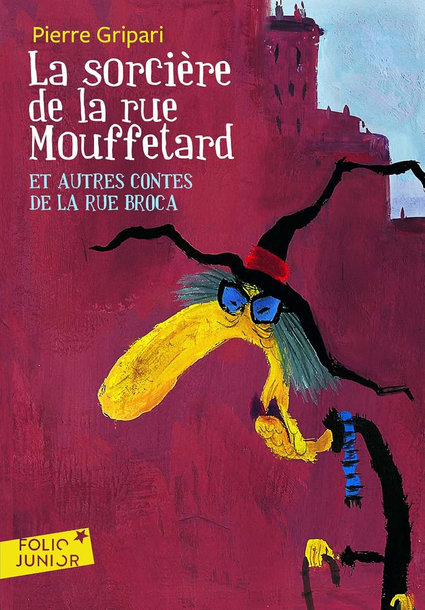 Sorciere de La Rue Mouf (Folio Junior) (French Edition)