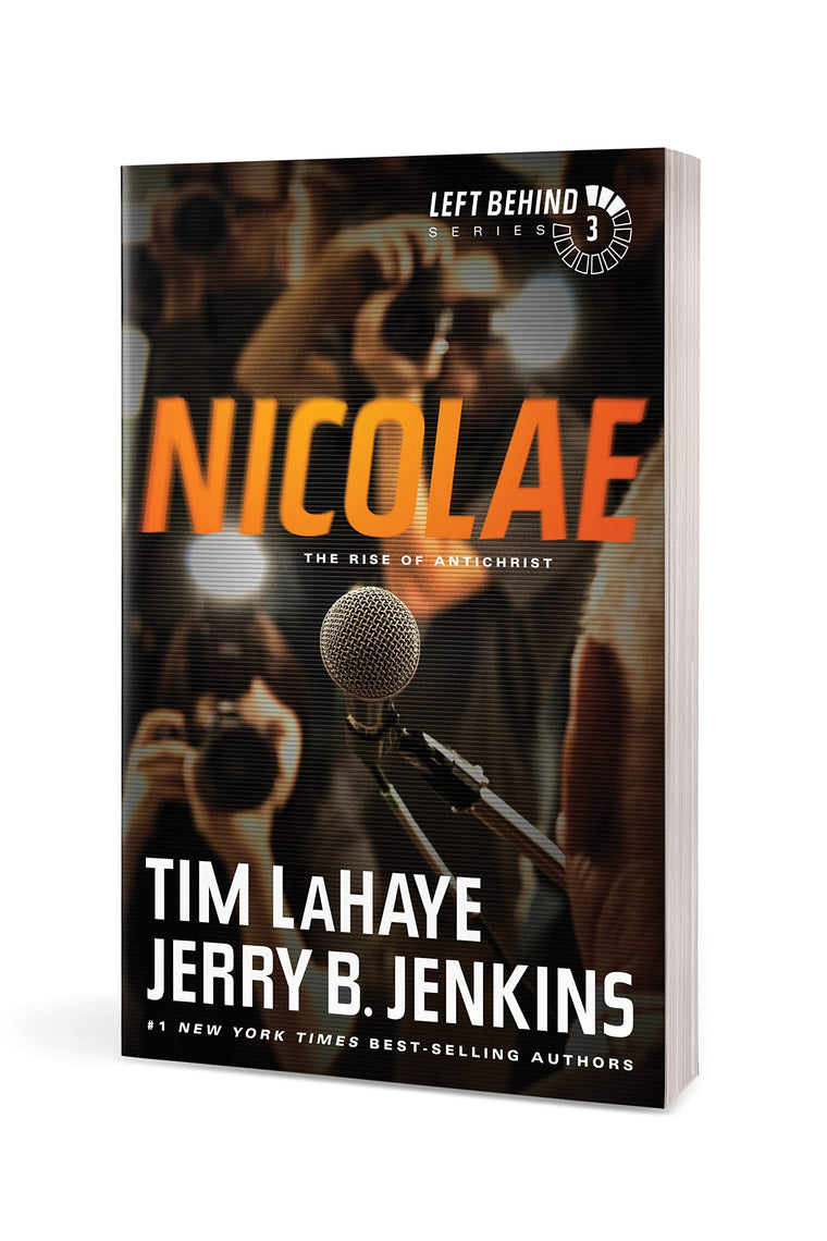 Nicolae: The Rise of Antichrist (Left Behind Series Book 3) The Apocalyptic Christian Fiction Thriller and Suspense Series About the End Times — back cover